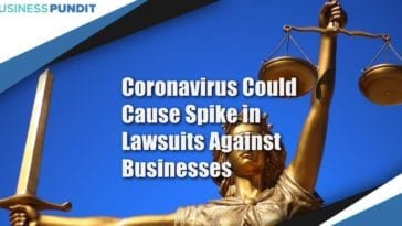 Coronavirus Could Cause Spike in Lawsuits Against Businesses