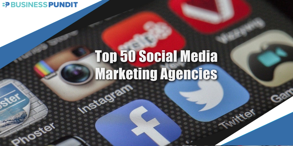Top 50 Social Media Marketing Agencies